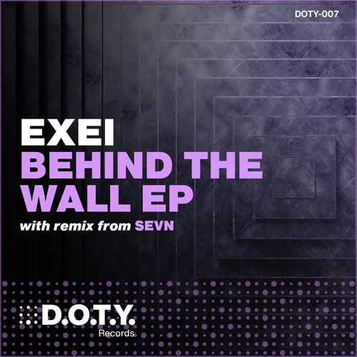 EXEI — Behind the Wall EP