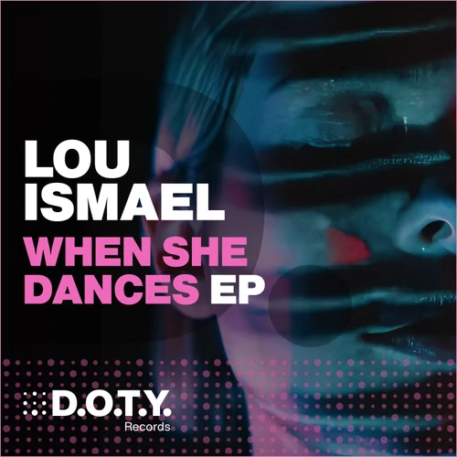 Lou Ismaël — When She Dances EP